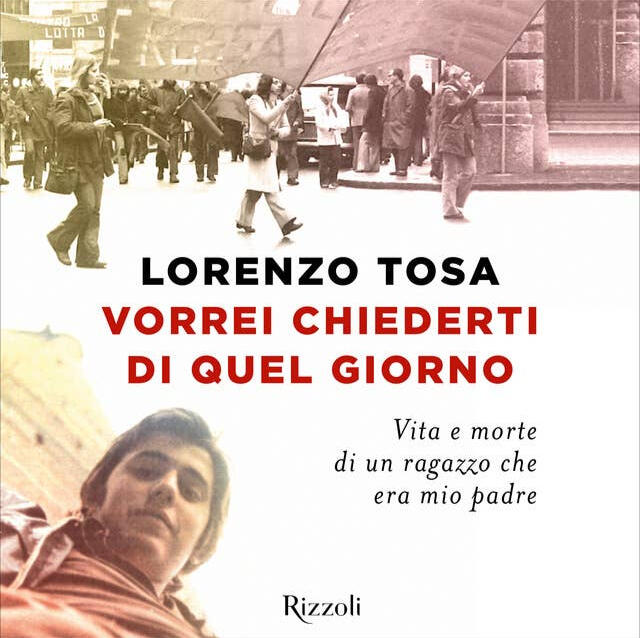 vorrei chiederti di quel giorno lorenzo tosa audiolibro